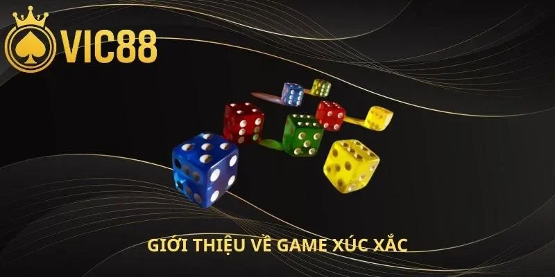 Giới thiệu về game xúc xắc